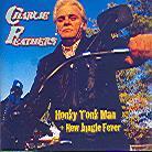 Charlie Feathers - Honky Tonk Man/New Jungle Fever