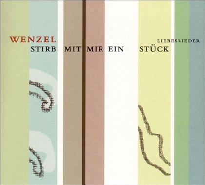 Hans-Eckardt Wenzel - Stirb Mit Mir Ein Stueck