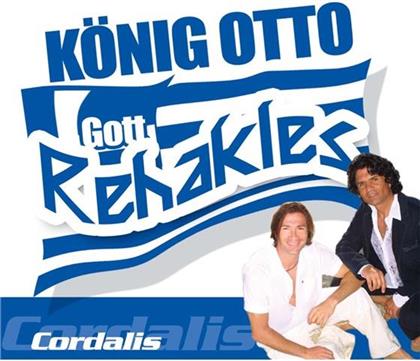 Cordalis - Koenig Otto-Gott Rehakles
