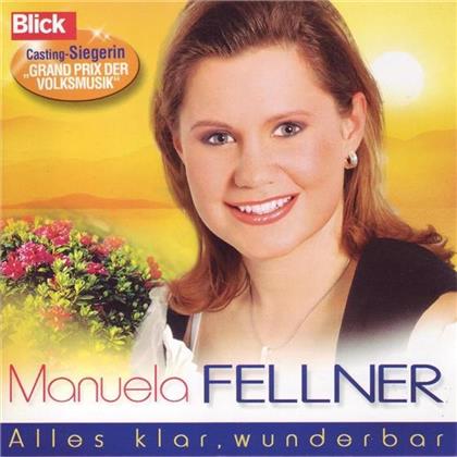 Manuela Fellner - Alles Klar, Wunderbar