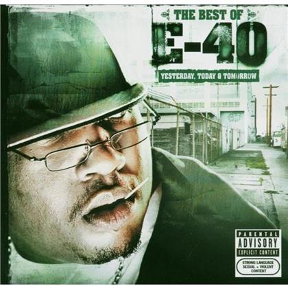 E-40 - Best Of Yesterday Today & Tomorrow