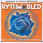 Madioko & Rafika - Rhythm'n'bled