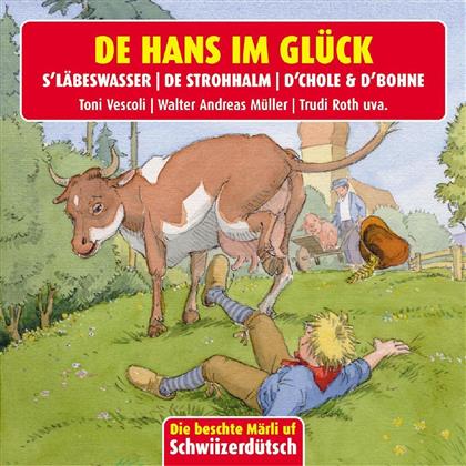 Hans Im Glück - --- (Schweizerdeutsch)