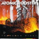Atomic Rooster - Tomorrow Night