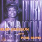 Ruby Johnson - Meets Pearl Reaves