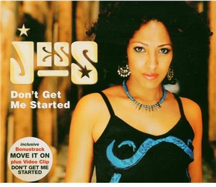 Jess - Don't Get Me Started
