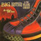 Big Brother & The Holding Company - Do What You Love