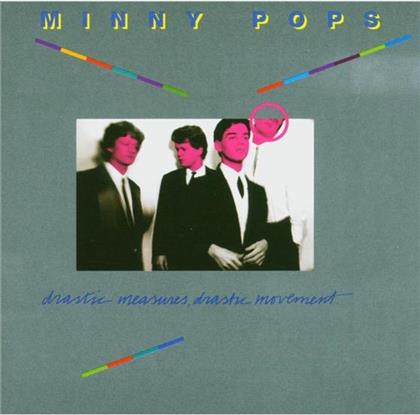 Minny Pops - Drastic Measures