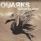 Quarks - Quarksland