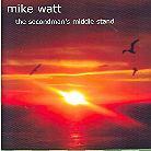 Mike Watt - Second Man's Middle Stand (Limited Edition)