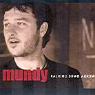 Mundy - Raining Down Arrows