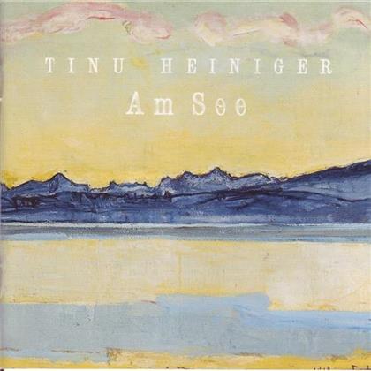 Tinu Heiniger - Am See
