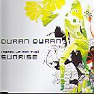 Duran Duran - Sunrise