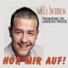 Willie Herren - Hör Mir Auf