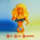 Lax Alex Contrax - Frau Aus Silikon