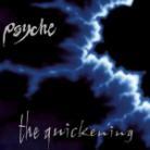 Psyche - Quickening