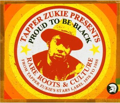 Tappa Zukie - Proud To Be Black