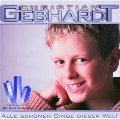 Christian Gebhardt - Alle Schoenen Dinge Diese
