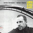 Lotto King Karl - Keine Grenzen - Keine Zäune