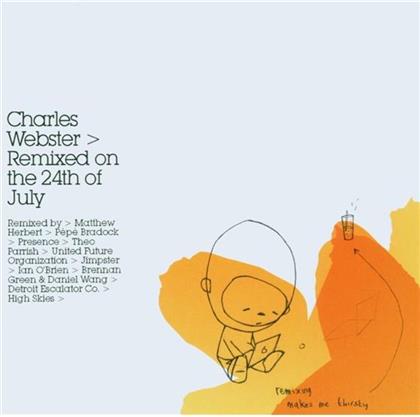 Charles Webster - Remixed On The 24Th Of July
