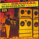 Crucial Reggae - Various - Dub (Remastered)