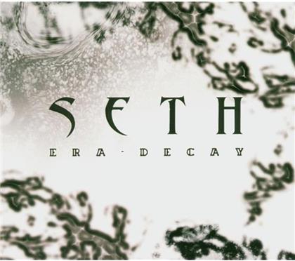 Seth - Era Decay