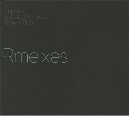 Jimpster - Selected Remixes 2000 - 2003