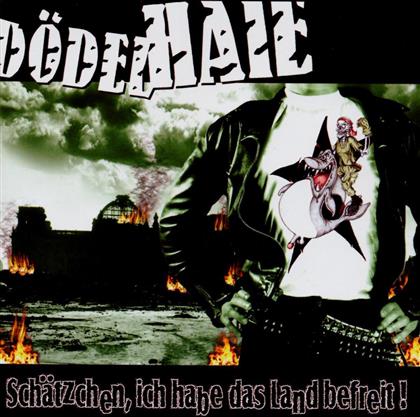 Dödelhaie - Schaetzchen, Ich Habe Das