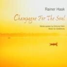 Rainer Haak - Champagne For The Soul