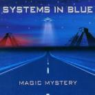 Systems In Blue - Magic Mystery