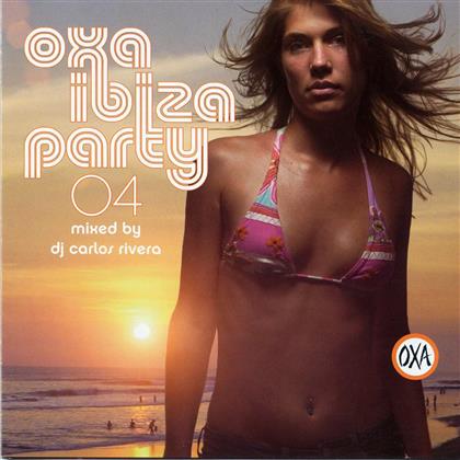Oxa Ibiza Party - 2004 - Mixed By Carlos Rivera
