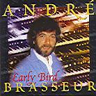 Andre Brasseur - Early Bird