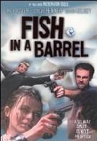Fish in a barrel (2001)