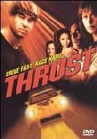 Thrust (Unrated)