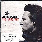 John Waite - Hard Way