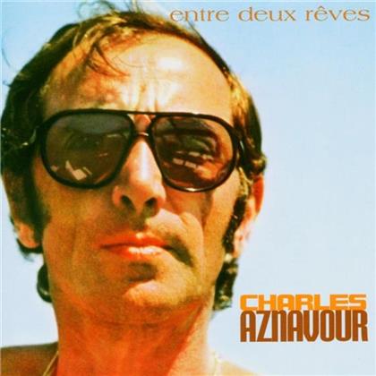 Charles Aznavour - Entre Deux Reves (SACD)