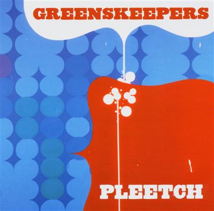Greenskeepers - Pleetch