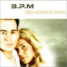 Bpm - High Enough To Dream
