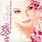 Eve Angeli - Une Chanson Dans Le Coeur - 2 Track
