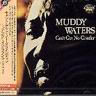 Muddy Waters - Can't Get No Grindin' (Japan Edition, Remastered)
