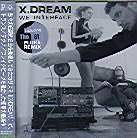 X-Dream - We Interface
