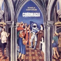 Schola Cantorum - Coromagia