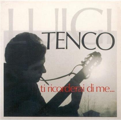 Luigi Tenco - Ti Ricorderai Di Me