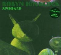 Robyn Hitchcock - Spooked
