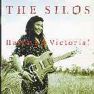 The Silos - Hasta La Victorial