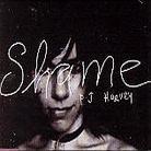 PJ Harvey - Shame