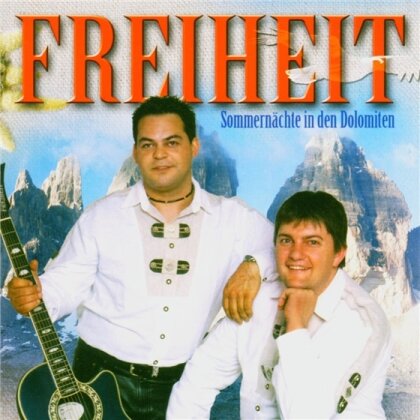 Freiheit - Sommernaechte In Den Dolomiten