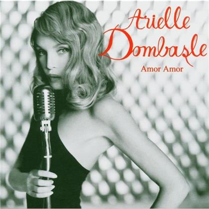 Arielle Dombasle - Amor Amor