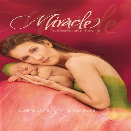 Celine Dion & Anne Geddes - Miracle (Limited Edition, CD + DVD)