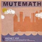Mutemath - Reset - Mini